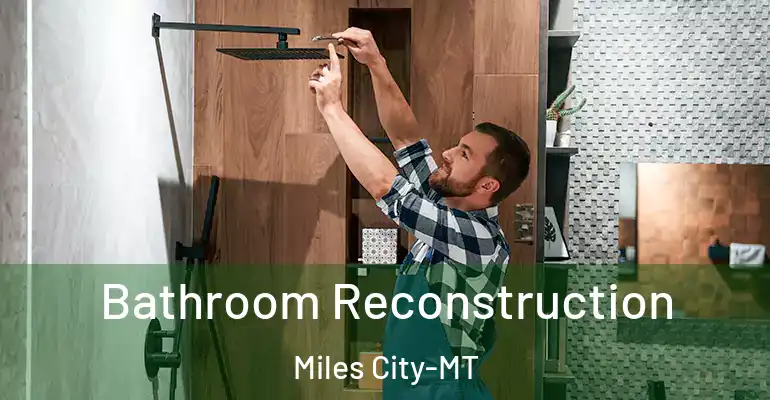 inner Bathroom imggen Bathroom Reconstruction Miles City-MT