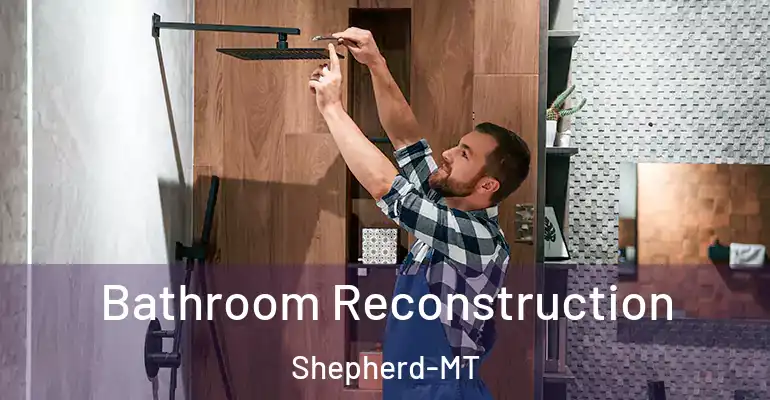 inner Bathroom imggen Bathroom Reconstruction Shepherd-MT