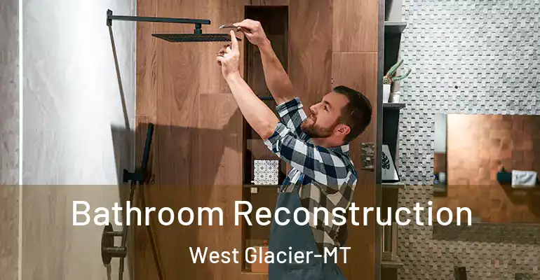 inner Bathroom imggen Bathroom Reconstruction West Glacier-MT