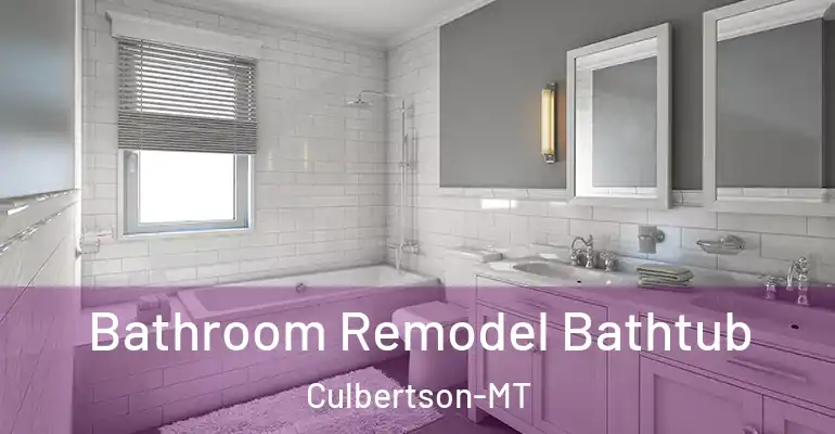inner Bathroom imggen Bathroom Remodel Bathtub Culbertson-MT