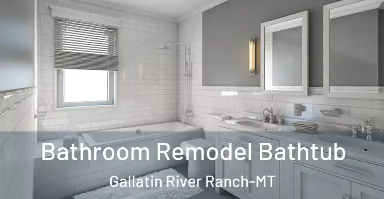 inner Bathroom imggen Bathroom Remodel Bathtub Gallatin River Ranch-MT