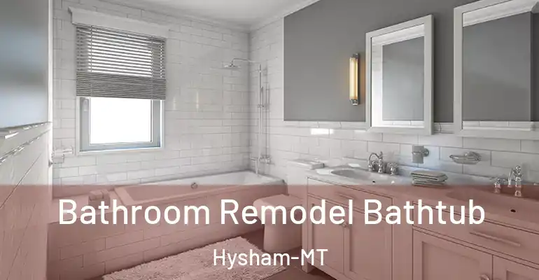 inner Bathroom imggen Bathroom Remodel Bathtub Hysham-MT