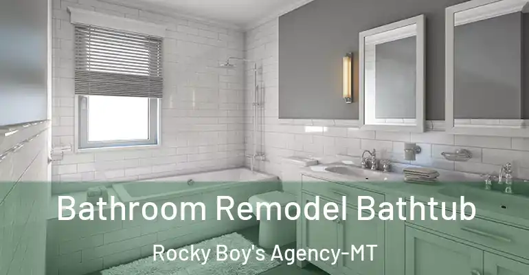 inner Bathroom imggen Bathroom Remodel Bathtub Rocky Boy's Agency-MT