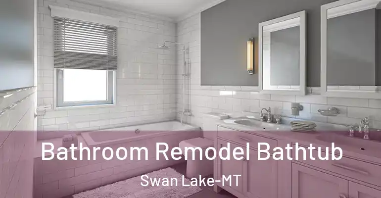 inner Bathroom imggen Bathroom Remodel Bathtub Swan Lake-MT