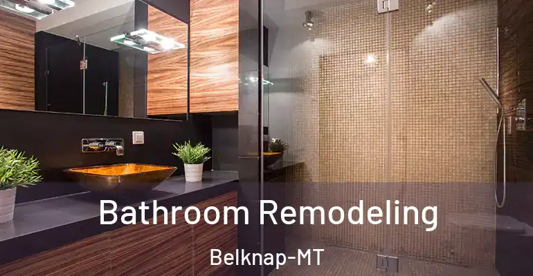inner Bathroom imggen Bathroom Remodeling Belknap-MT