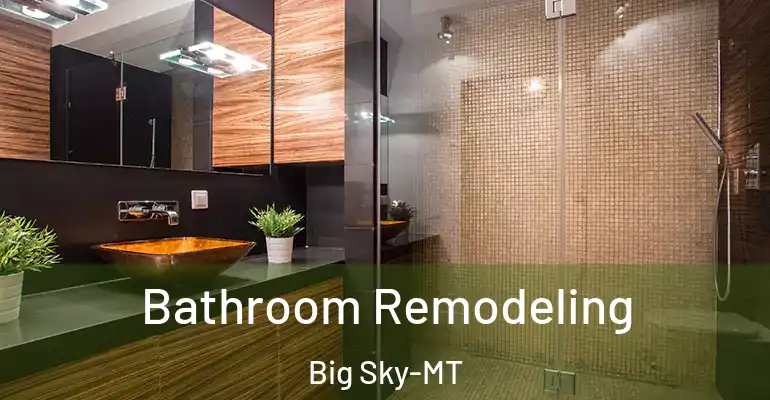 inner Bathroom imggen Bathroom Remodeling Big Sky-MT