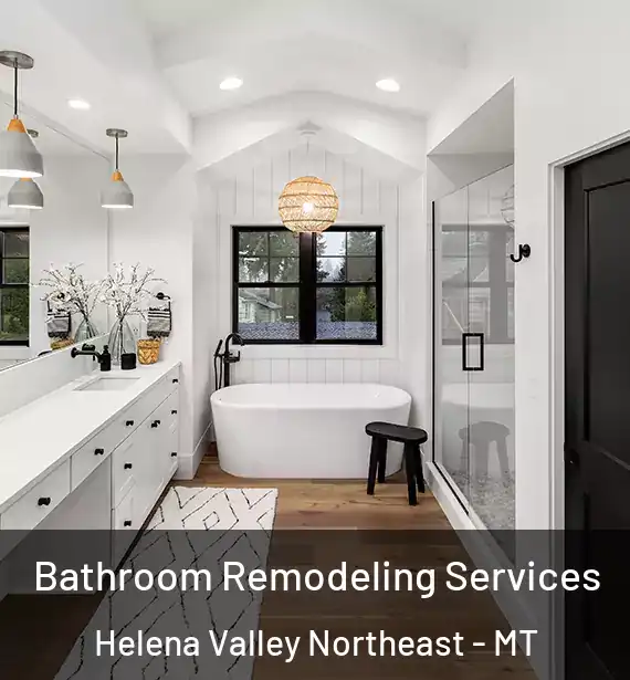  Bathroom Remodeling Services Helena Valley Northeast - MT