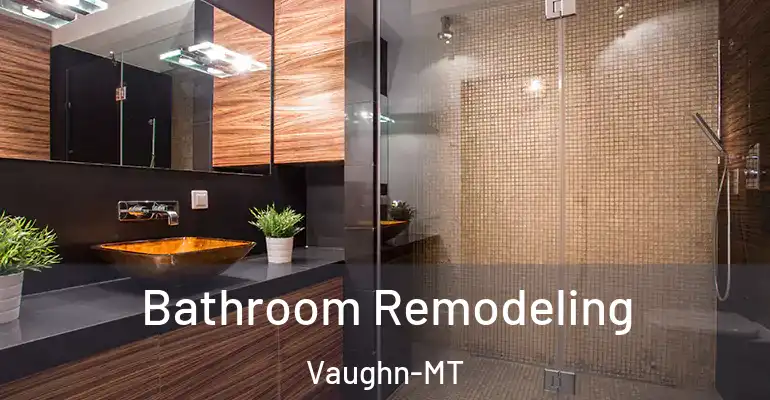 inner Bathroom imggen Bathroom Remodeling Vaughn-MT
