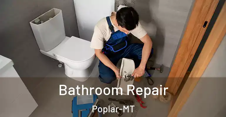 inner Bathroom imggen Bathroom Repair Poplar-MT