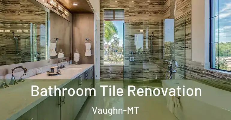inner Bathroom imggen Bathroom Tile Renovation Vaughn-MT