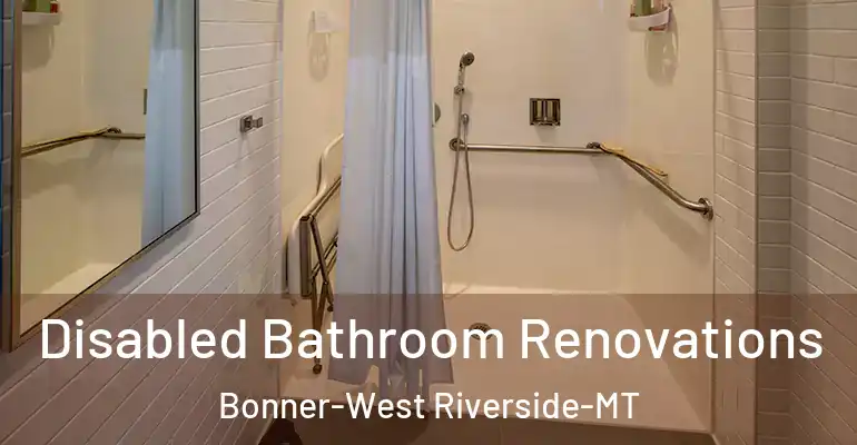 inner Bathroom imggen Disabled Bathroom Renovations Bonner-West Riverside-MT