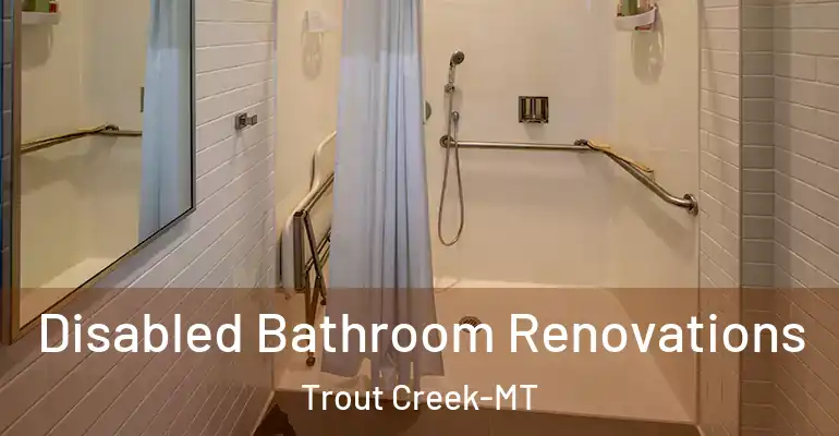 inner Bathroom imggen Disabled Bathroom Renovations Trout Creek-MT