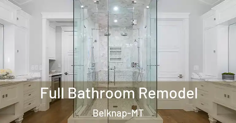inner Bathroom imggen Full Bathroom Remodel Belknap-MT