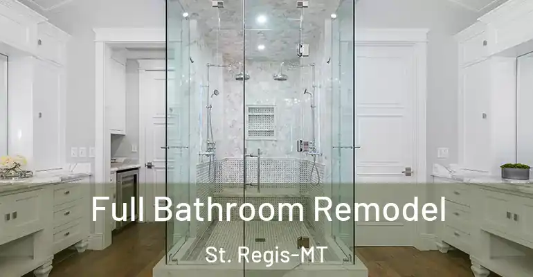 inner Bathroom imggen Full Bathroom Remodel St. Regis-MT