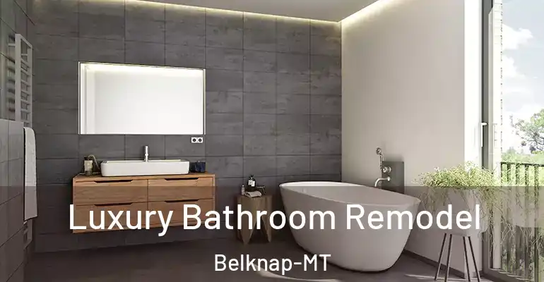 inner Bathroom imggen Luxury Bathroom Remodel Belknap-MT