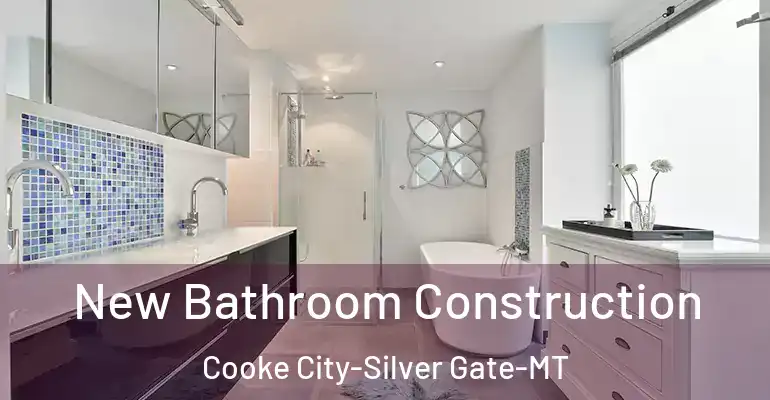 inner Bathroom imggen New Bathroom Construction Cooke City-Silver Gate-MT