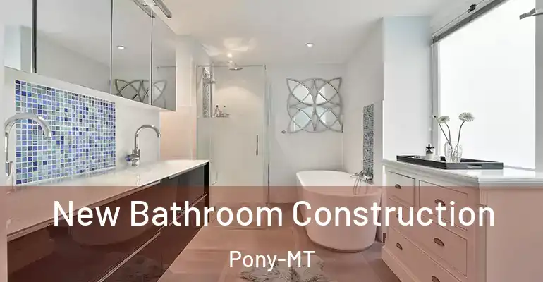 inner Bathroom imggen New Bathroom Construction Pony-MT