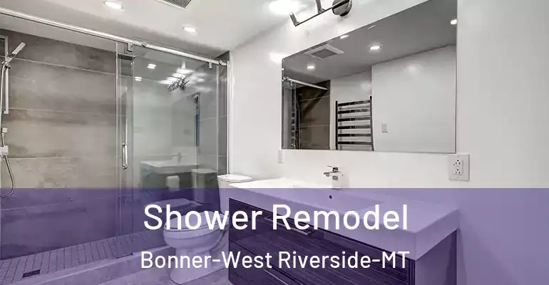 inner Bathroom imggen Shower Remodel Bonner-West Riverside-MT