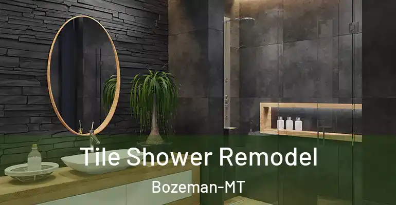 inner Bathroom imggen Tile Shower Remodel Bozeman-MT
