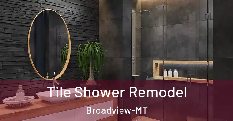 inner Bathroom imggen Tile Shower Remodel Broadview-MT