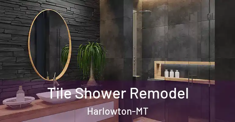 inner Bathroom imggen Tile Shower Remodel Harlowton-MT