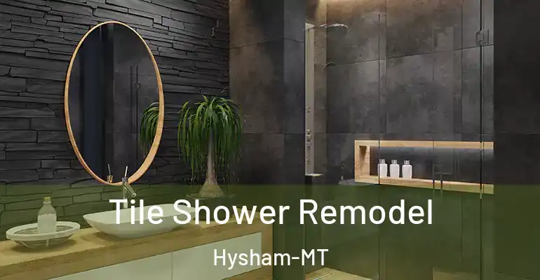 inner Bathroom imggen Tile Shower Remodel Hysham-MT