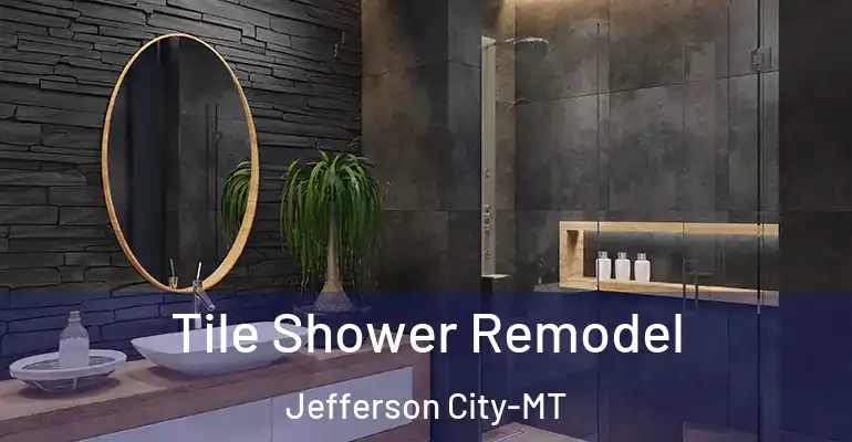 inner Bathroom imggen Tile Shower Remodel Jefferson City-MT