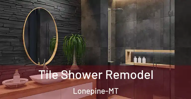 inner Bathroom imggen Tile Shower Remodel Lonepine-MT