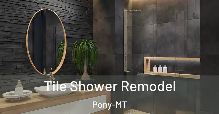 inner Bathroom imggen Tile Shower Remodel Pony-MT