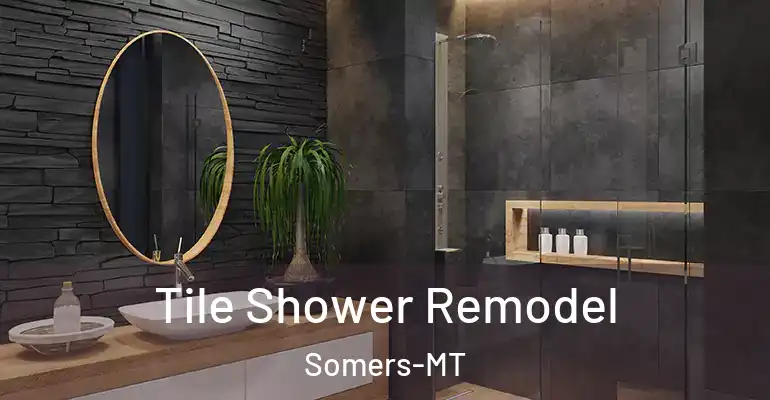 inner Bathroom imggen Tile Shower Remodel Somers-MT