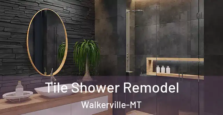 inner Bathroom imggen Tile Shower Remodel Walkerville-MT