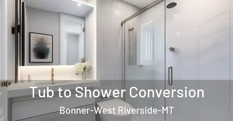 inner Bathroom imggen Tub to Shower Conversion Bonner-West Riverside-MT